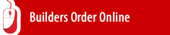 builders order online